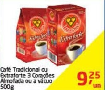 Tenda Atacado Cafe Tradicional ou Extraforte 3 Coracoes Almofada ou a vacuo 500g oferta