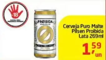 Tenda Atacado Cerveja Puro malte Pilsen Proibida Lata 269ml oferta