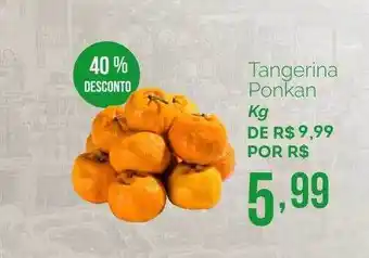 Oba Hortifruti Tangerina Ponkan 40% Desconto oferta