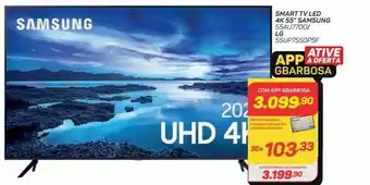 GBarbosa Smart tv led 4k 55” samsung 55au7700/ lg 55up7550psf oferta