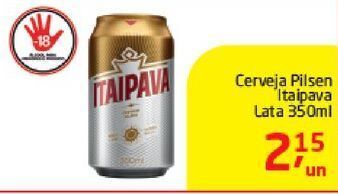 Tenda Atacado Cerveja pilsen itaipava lata 350ml oferta