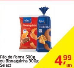 Tenda Atacado Pão de forma ou bisnaguinha select oferta
