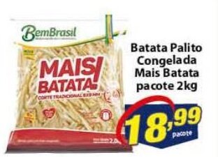 Vencedor Atacadista Batata palito congelada Mais Batata pacote 2kg oferta