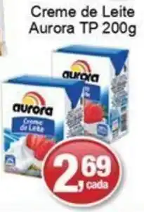 Supermercados Rod e Raf Creme de Leite Aurora Tp 200g oferta