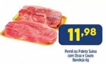 Arena Atacado Pernil ou Paleta Suina com Osso e Couro Bandeja 1kg oferta