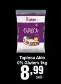 Tapioca Akio 0% Glutem 1kg