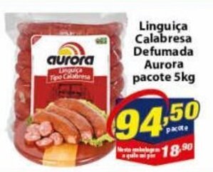 Vencedor Atacadista Linguica Calabresa Defumada Aurora pacote 5kg oferta