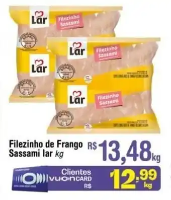 Fort Atacadista Filezinho de frangp Sassami Lar 1kg oferta