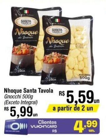 Fort Atacadista Nhoque Santa Tavola 500g oferta