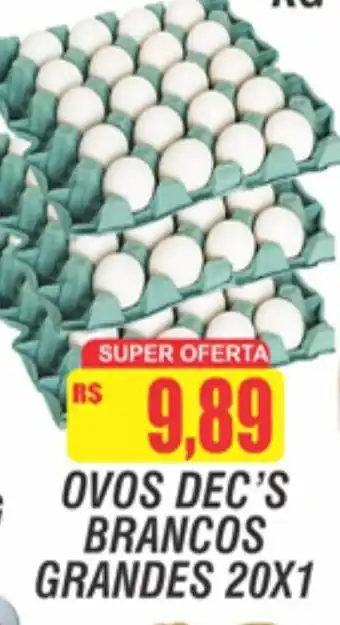Supermercado leal Ovos Dec's Brancos Grandes 20x1 oferta