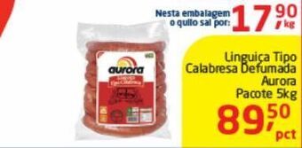 Tenda Atacado Linguiça tipo calabresa defumada aurora oferta