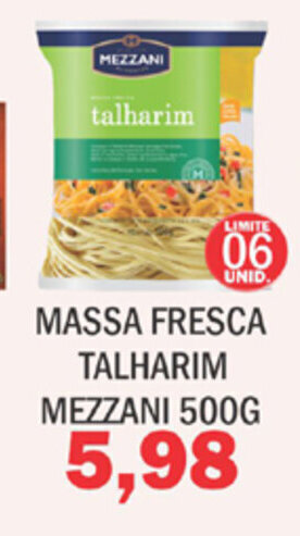 Massa Fresca Talharim Mezzani 500g