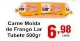Rossi Supermercado Carne Moida de Frango Lar Tubete 500g oferta