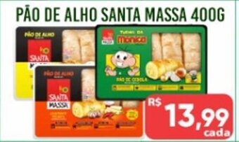 Supermercados Tischler Pao de Alho Santa Massa 400g oferta