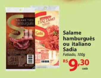 Nacional Salame Hamburguer ou Italiano Sadia 100g oferta