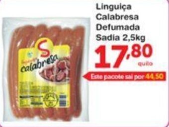 Roldão Linguica Calabresa Defumada Sadia 2.5kg oferta