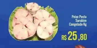 Mart Minas Peixe posta surubim congelado kg oferta