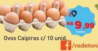 Tonin Superatacado Ovos caipiras c/ 10 unid oferta
