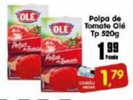 Higa's Supermercado Polpa de Tomate Ole tp 520g oferta