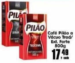 Higa's Supermercado Cafe Pilao a vacuo Trad/ Ext. Forte 500g oferta