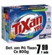 Higa's Supermercado Det. em po Tixan Cx 800g oferta