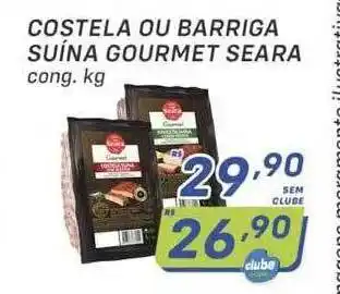 Prezunic Costela Ou Barriga Suina Gourmet Seara oferta