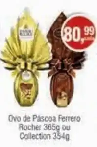 Royal Supermercados Ovo de Pascoa Ferrero Rocher 365g ou Collection 354g oferta