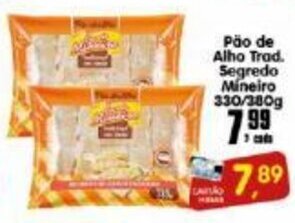 Higa's Supermercado Pao de Alho Trad. Segredo Mineiro 330/380g oferta