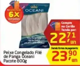 Tenda Atacado Peixe congelado filé de panga oceani oferta