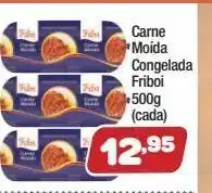 Costazul Supermercados Carne moída friboi x 500 g oferta