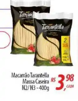 Macarrão Tarantella Massa Caseira N2 N3 400g