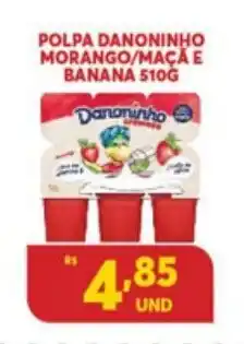 Atacadão Centro Sul Polpa Danoninho Morango/ Maca e Banana 510g oferta