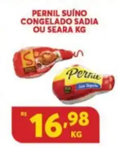 Pernil Suino Congelado Sadia ou Seara 1kg