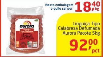 Tenda Atacado Linguiça calabresa defumada aurora 5kg oferta