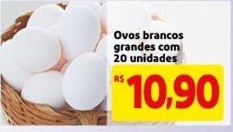 Mercado Extra Ovos Brancos grandes com 20 unidades oferta