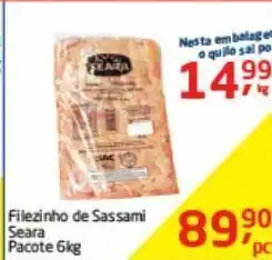 Tenda Atacado Filezinho de sassami seara pacote 6 kg oferta