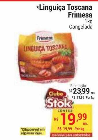 Stok Center Linguiça Toscana Frimesa oferta