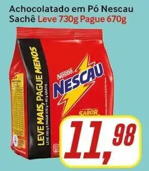 Rede Supermarket Achocolatado em po Nescau Sache leve 730g Pague 670g oferta