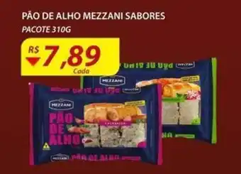 Assaí Atacadista Pao de Alho Mezzani 310g sabores oferta