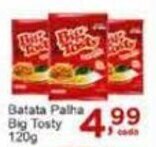 Rossi Supermercado Batata Palha Big Tosty 120g oferta