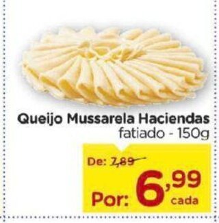 Queijo Mussarela Haciendas 150g