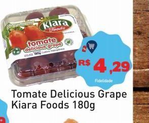 Tonin Superatacado Tomate delicious grape kiara foods 180 g oferta