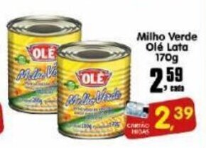 Higa's Supermercado Milho Verde Ole lata 170g oferta