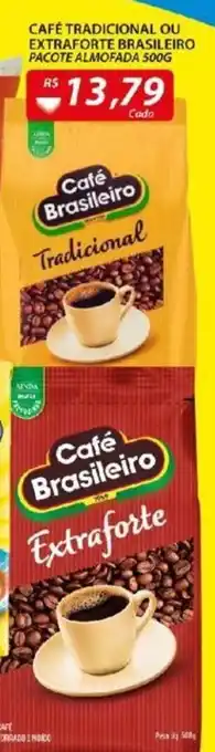 Assaí Atacadista Cafe Tradicional ou Extraforte Brasileiro 500g oferta