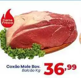Barracão Supermercado Coxão Mole Bov. Balcão 1kg oferta