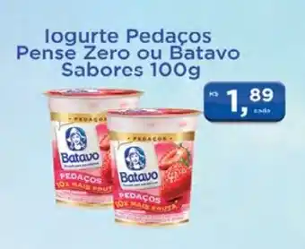 Iogurte pedacos Pense Zero ou Batavp Sabore 100g