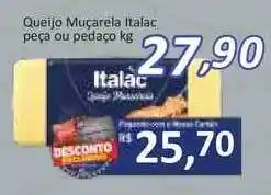 Supermercados Savegnago Queijo Muçarela Italac Peça Ou Pedaço 1kg oferta