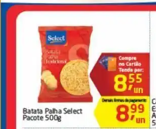 Tenda Atacado Batata palha select pacote 500 g oferta