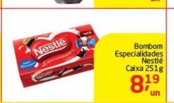 Tenda Atacado Bombom especialidades nestle caixa 251g oferta