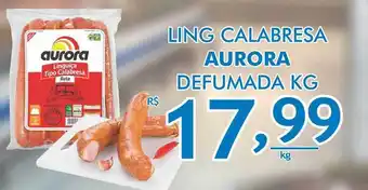 Supermercado Estrela Azul Ling Calabresa Aurora Defumada 1kg oferta